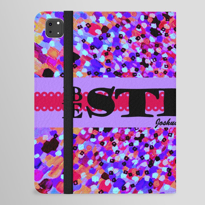 BE STRONG Bold Colorful Purple Abstract Painting Pattern Christian Scripture Inspiration Typography iPad Folio Case