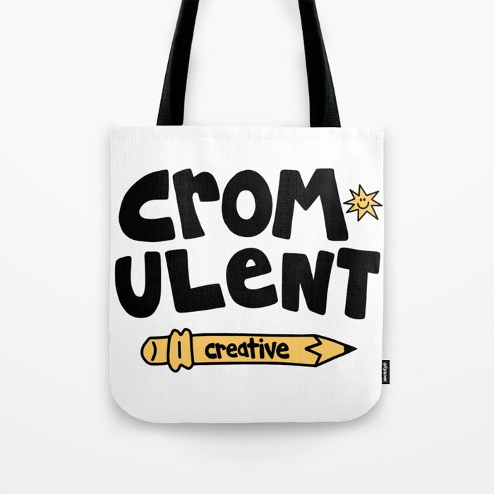 Cromulent Creative Tote Bag