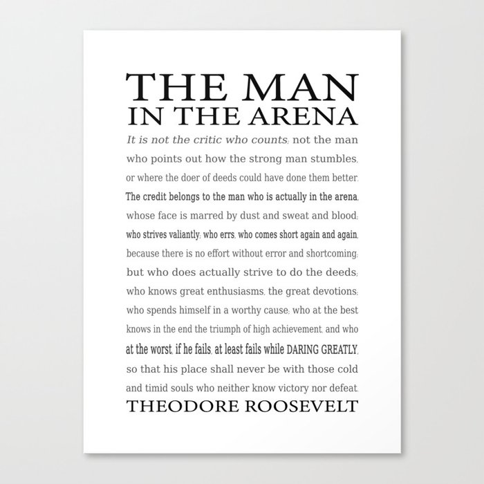 Daring Greatly Theodore Roosevelt The Man In The Arena, Daring Greatly Quote By Theodore Roosevelt Canvas  Print By Ek Art Prints | Society6