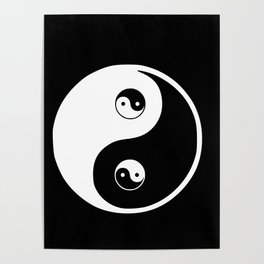 Ying yang the symbol of harmony and balance- good and evil Poster