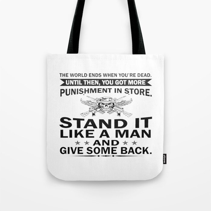Stand It Like A Man Tote Bag