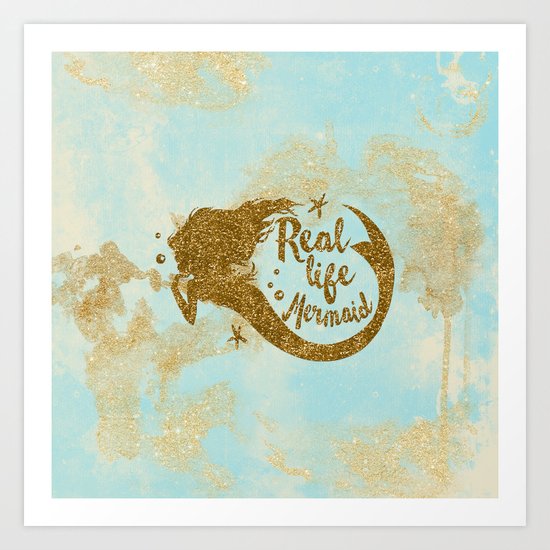 Real life Mermaid - Gold glitter lettering on aqua glittering background Art Print