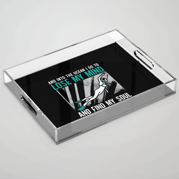 Lose My Mind And Find My Soul Freediving Freediver Acrylic Tray