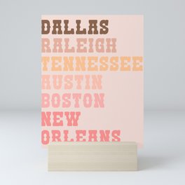 Dallas Raleigh... ya know the rest Mini Art Print