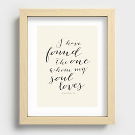 Song of Solomon - I Have Found the One Whom My Soul Loves - In Cream Recessed Framed Print