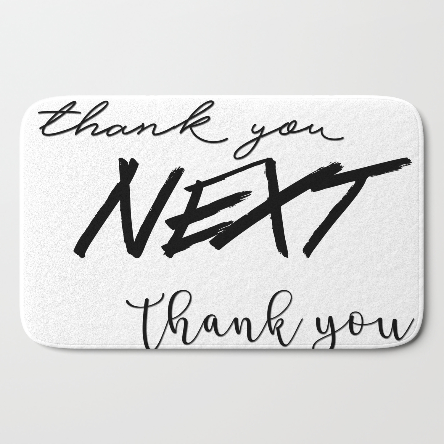 Thank U Next Bath Mat By Mendesmay Society6