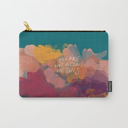 You Are Not Alone In This Carry-All Pouch