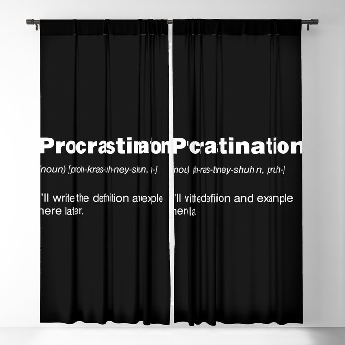 Procrastination Blackout Curtain