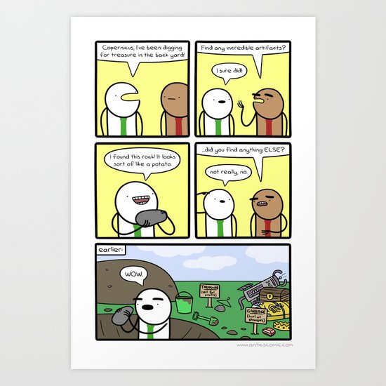 Antics #305 - digging deeper Art Print