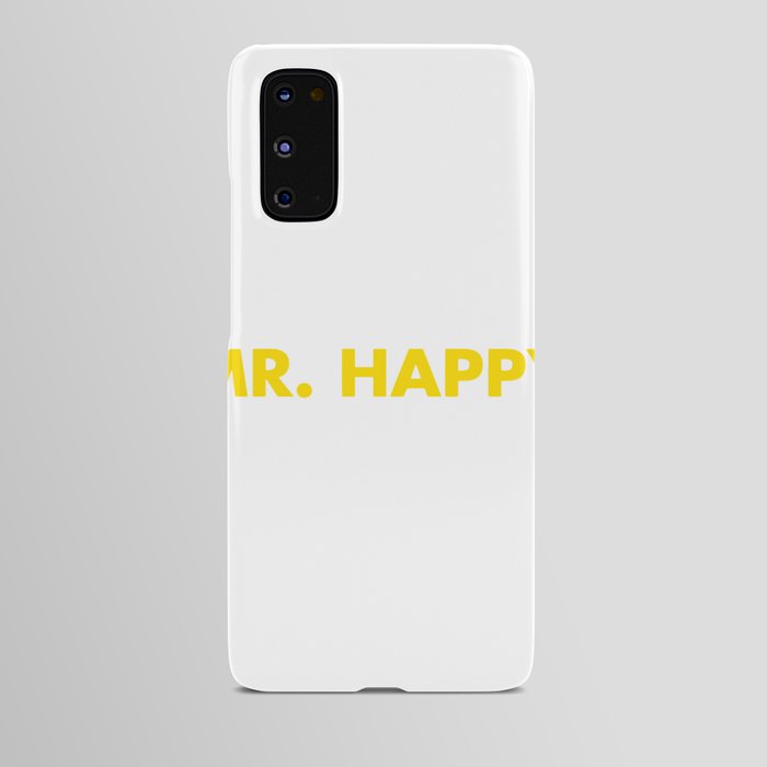 mr happy Android Case