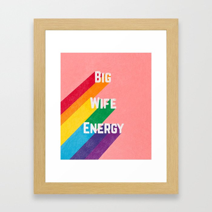 Big Wife Energy Framed Art Print