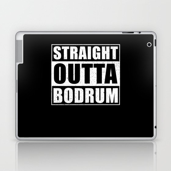 Straight Outta Bodrum Laptop & iPad Skin