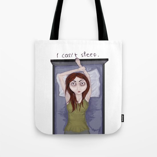 I can't sleep. Tote Bag