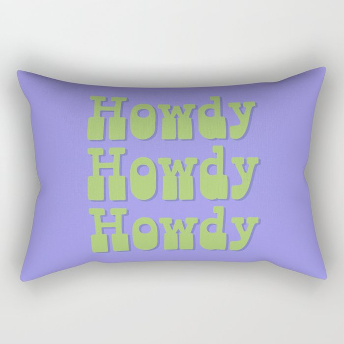 Howdy Howdy Howdy! Green and Lavender Rectangular Pillow
