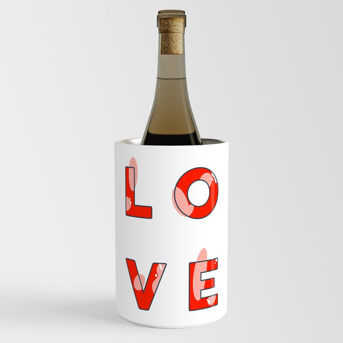 Love yourself Wine Chiller