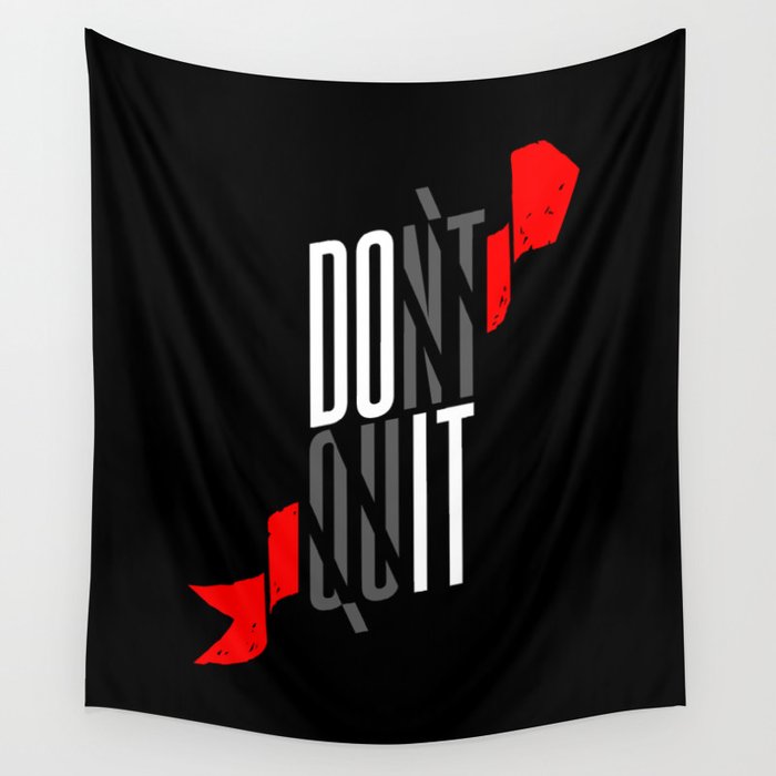 DO IT! Don't quit! Wall Tapestry