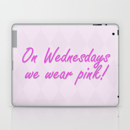 On Wednesdays We Wear Pink Laptop & iPad Skin