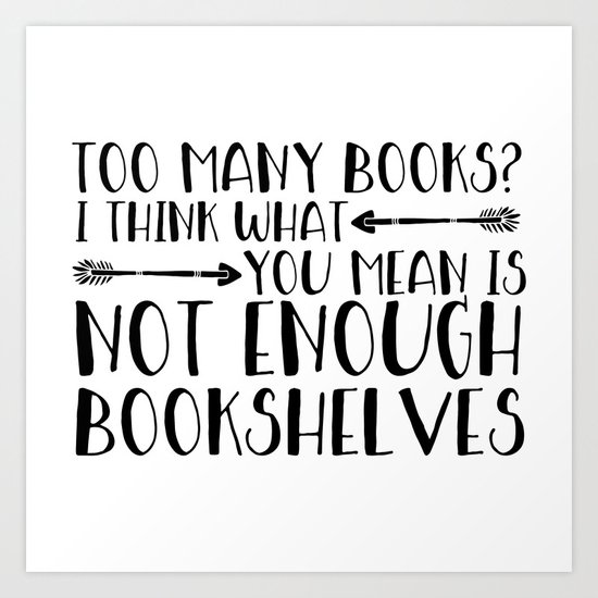 Too Many Books? (Arrows) Art Print