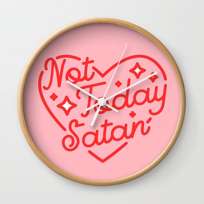 not today satan II Wall Clock