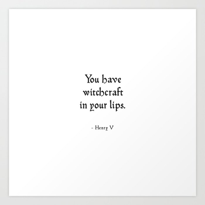 Henry V - Shakespeare Love Quote Art Print