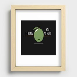 You So Much It Hurts Olives Recessed Framed Print