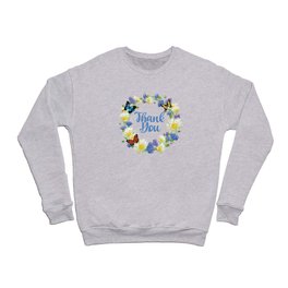 Thank You Note - Cute Floral  Crewneck Sweatshirt