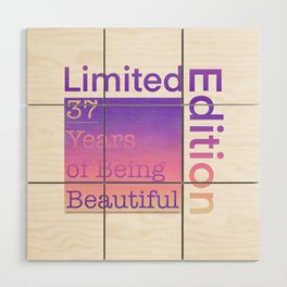 37 Year Old Gift Gradient Limited Edition 37th Retro Birthday Wood Wall Art