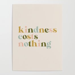 Kindness Costs Nothing - Retro Poster