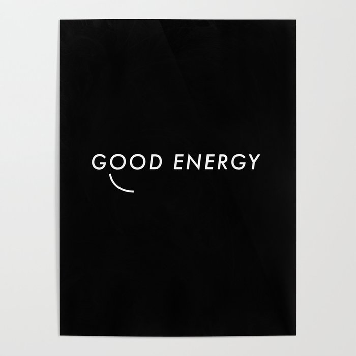 GOOD ENERGY 2 Poster