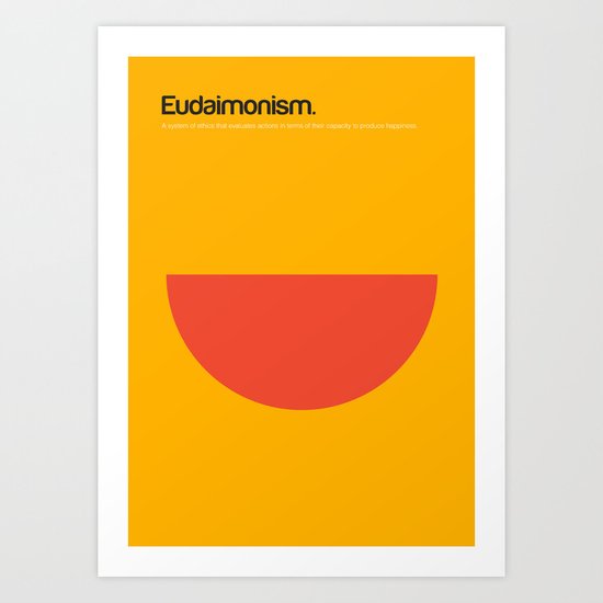 Eudaimonism Art Print