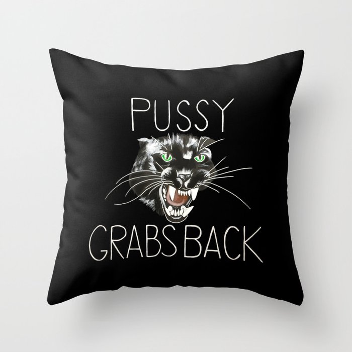 Pussy Grabs Back Throw Pillow