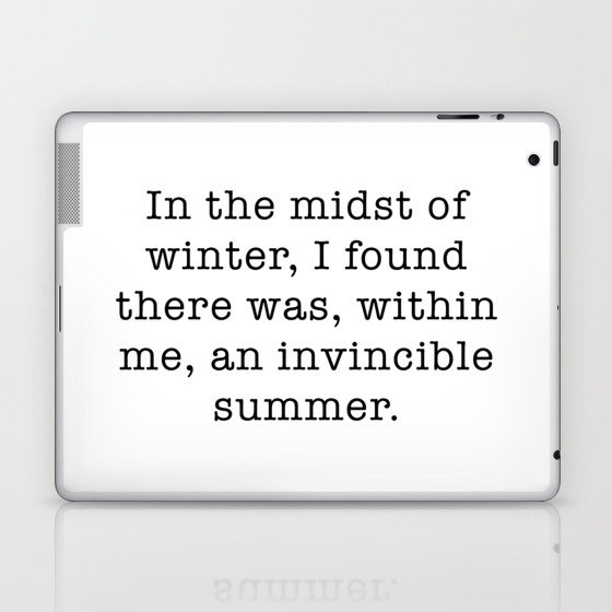 Albert Camus Quote, In the midst Laptop & iPad Skin