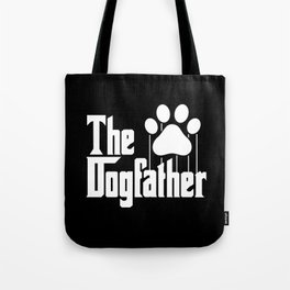 The Dogfather Tote Bag