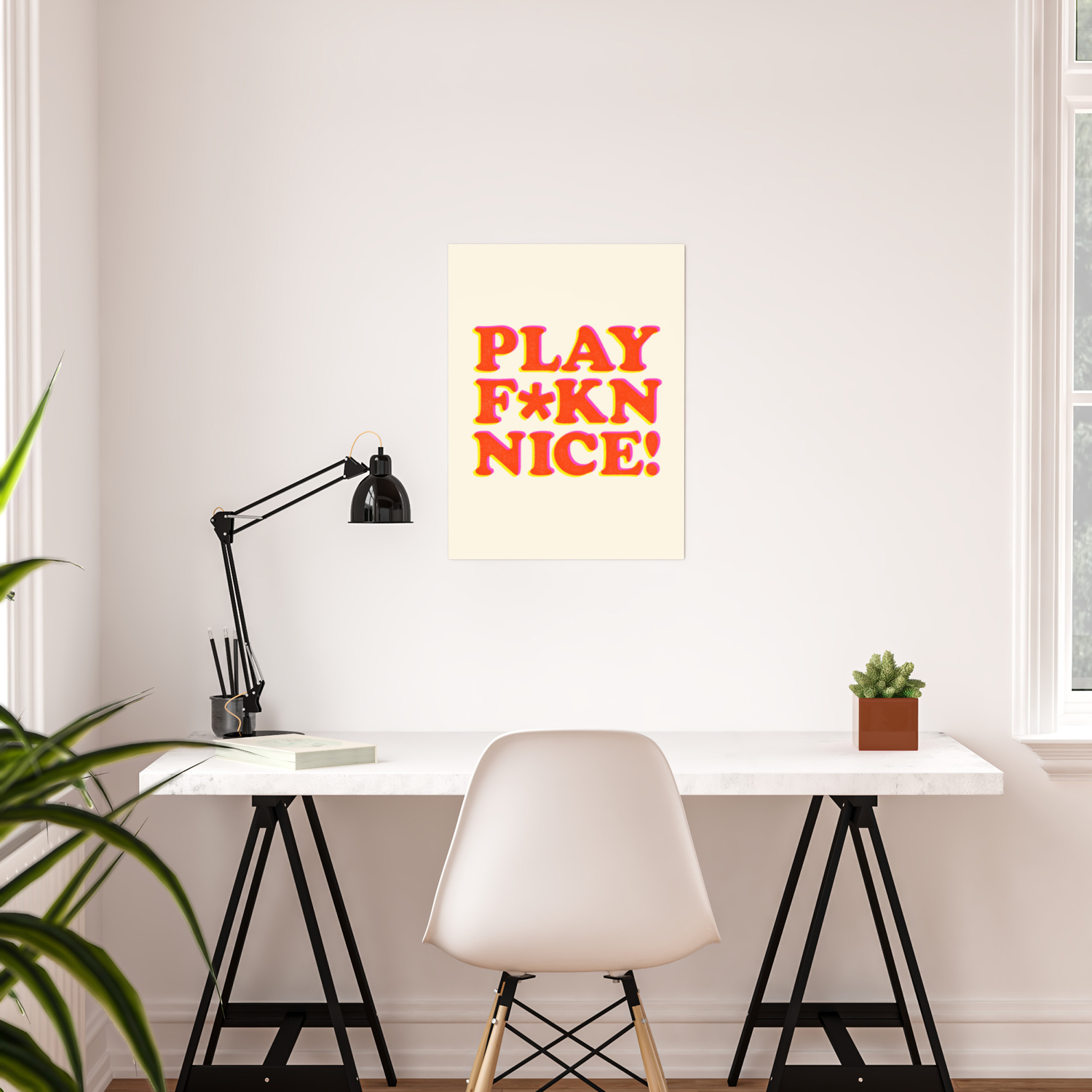 Play Nice Funny Minimalist Typography Poster Bedroom Student Dorm