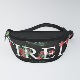 Tired Fanny Pack | White, Black, Graphicdesign, Pink, Grpahics, Floral, Words, Leaves, Red, Flowers 
