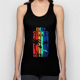 every summer has a story Tank Top