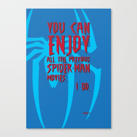 Nerdism 3 - Spider-Man is Good Canvas Print