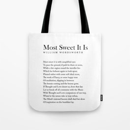 Most Sweet It Is - William Wordsworth Poem - Literature - Typography Print 1 Tote Bag