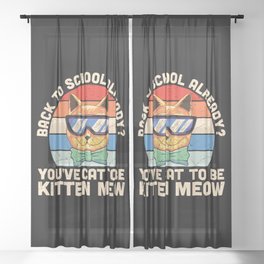 Back To School Already Funny Cat Sheer Curtain