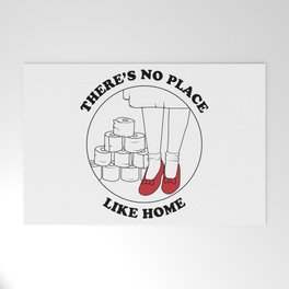 There's no place like home Welcome Mat