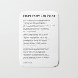 Start Where You Stand - Berton Braley Poem - Literature - Typewriter Print  Bath Mat