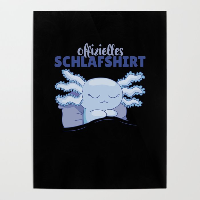 Official Sleep Shirt Axolotl Cute Animals Relax Poster