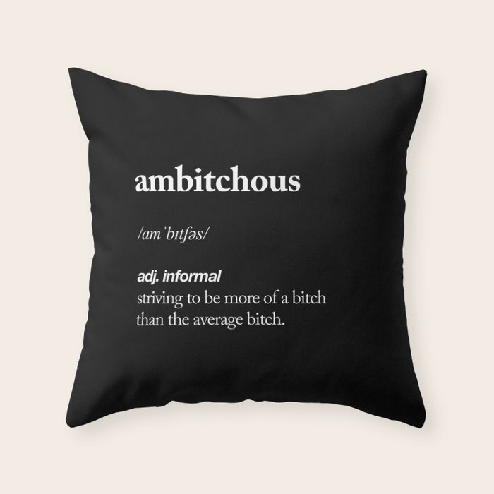 Ambitchous Dictionary Definition Meme black and white typography design poster home wall decor