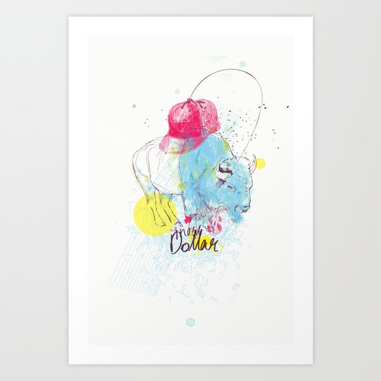 Dollar anyone? Art Print