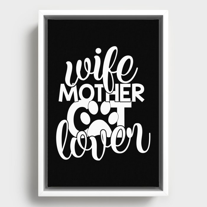 Wife Mother Cat Lover Cute Typography Quote Framed Canvas