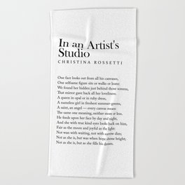 In an Artist's Studio - Christina Rossetti Poem - Literature - Typography Print 2 Beach Towel