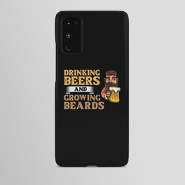 Beard And Beer Drinking Hair Growing Growth Android Case
