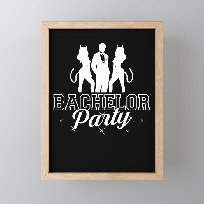 Party Before Wedding Bachelor Party Ideas Framed Mini Art Print