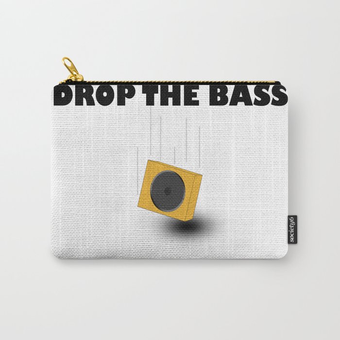 Drop The Bass Carry-All Pouch