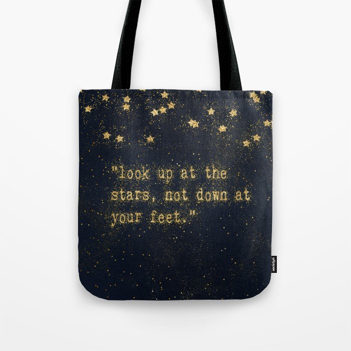 Look up at the stars, not down at your feet - gold glitter effect Typography Tote Bag
